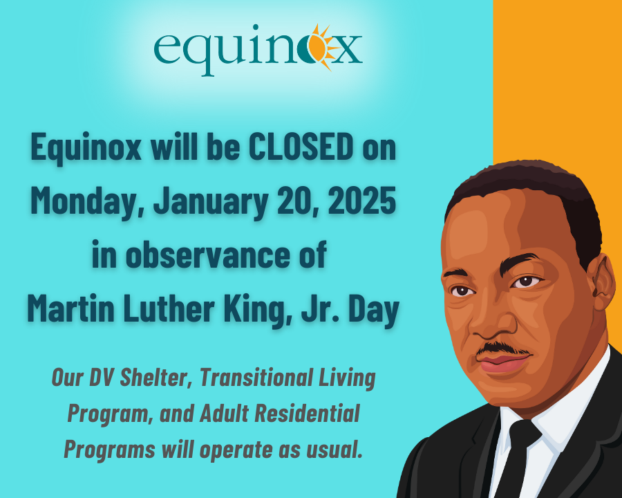 Equinox Closed Monday, January 20, 2025